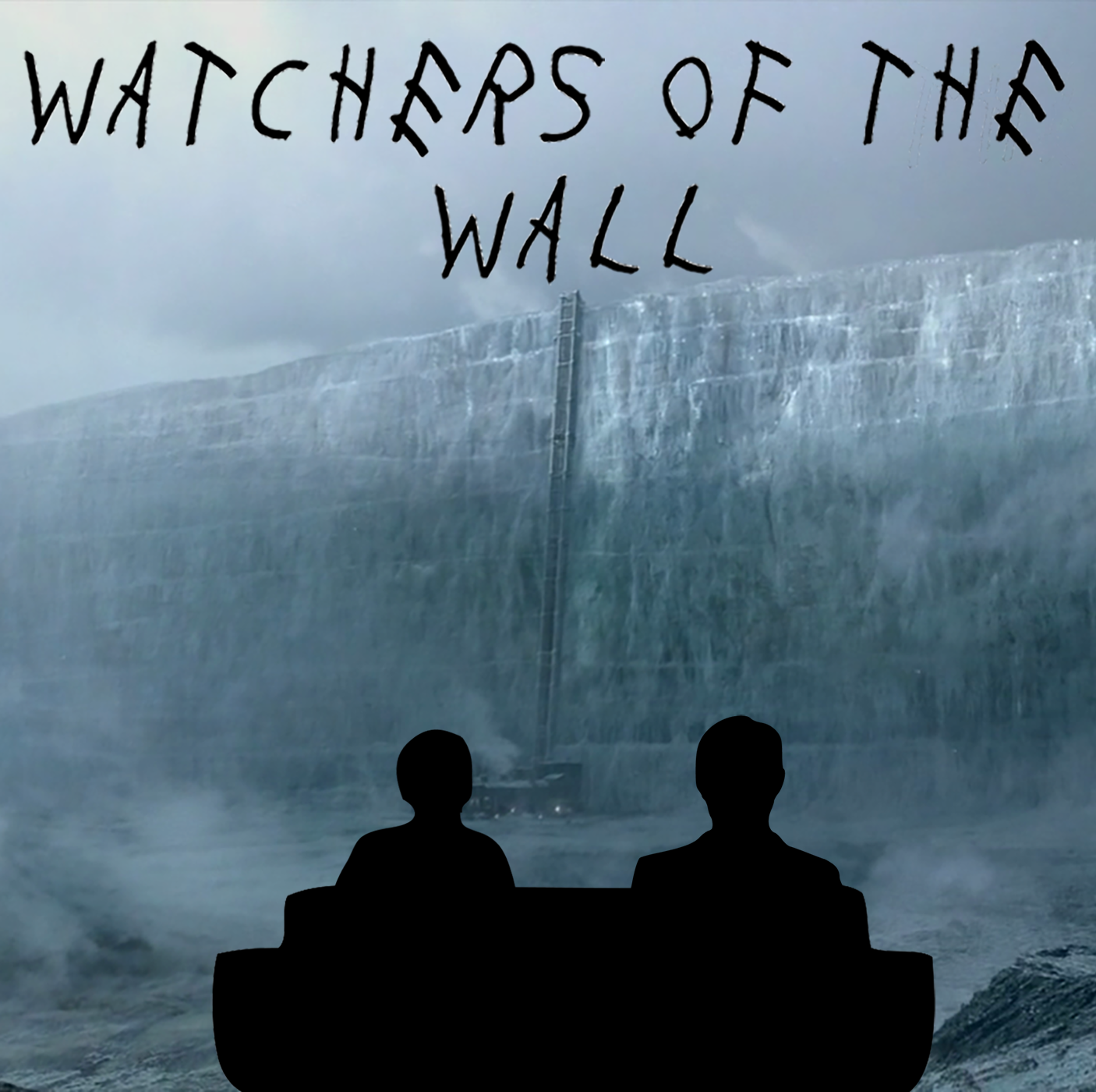 Watchers of the Wall: A Game of Thrones Podcast